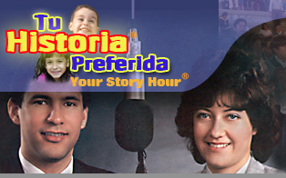 Tu Historia Preferida - Your Story Hour